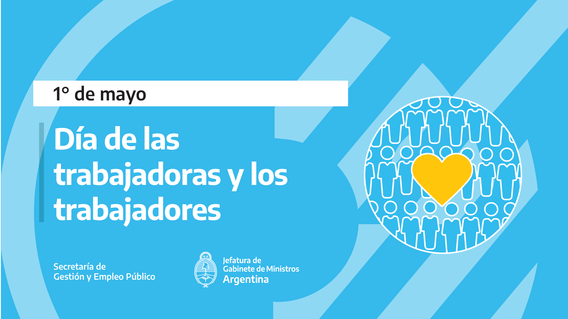 1° de Mayo, Día Internacional de trabajadoras y trabajadores | Argentina.gob .ar