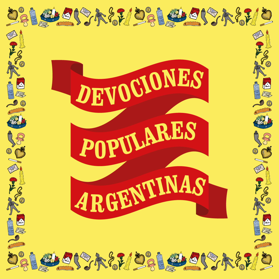 Flyer de la muestra “Devociones populares argentinas”.
