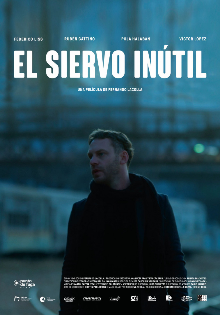 “El siervo inútil”, un drama de Fernando Lacolla.
