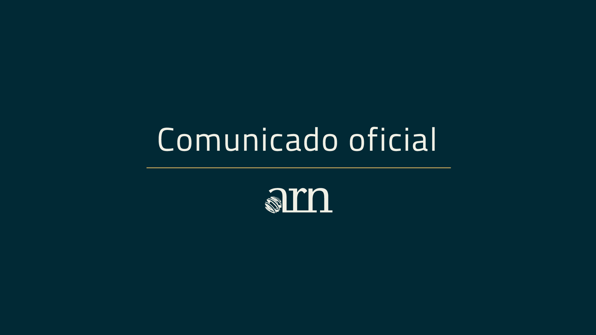 Comunicado Oficial ARN
