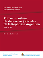 Primer muestreo de denuncias judiciales. Año 2013